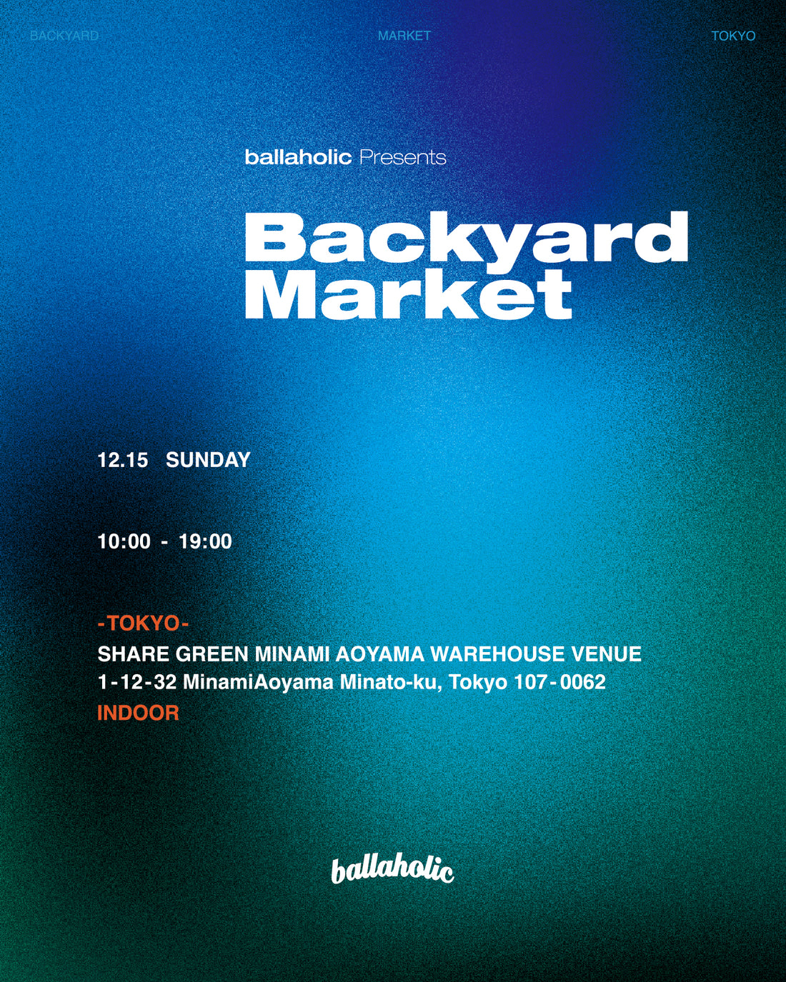 Backyard Market in TOKYO 開催決定!!